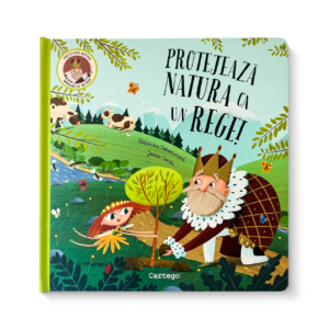 Protejeaza natura ca un rege!